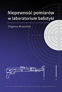 Niepewność pomiarów w laboratorium balistyki