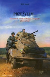 Przeżyłem. Dziennik niemieckiego czołgisty 1941-1945
