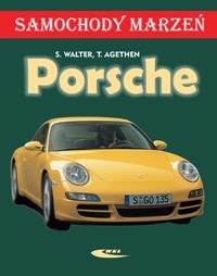 Porsche. Samochody marzeń