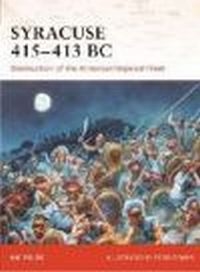 Syracuse 415-413 BC Destruction of Athenian Imperial Fleet
